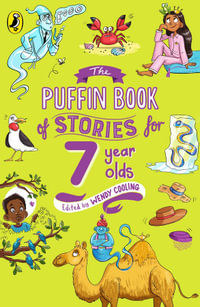 The Puffin Book of Stories for Seven-Year-Olds : Young Puffin Read Aloud S - Wendy Cooling