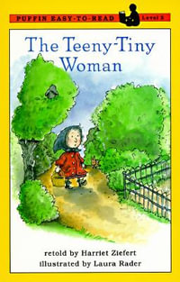 The Teeny-Tiny Woman : Puffin Easy-To-Read: Level 2 - Harriet Ziefert