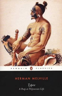 Typee : A Peep at Polynesian Life - Herman Melville