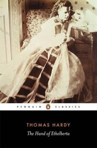 The Hand of Ethelberta : Penguin Classics - Thomas Hardy