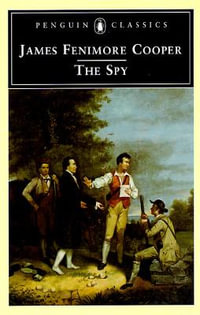 The Spy : Isaac Bell #3 - James Fenimore Cooper