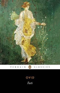 Fasti : Penguin Classics - Ovid