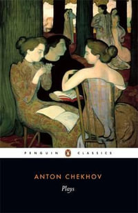 Plays : 1st Edition - Anton Chekhov