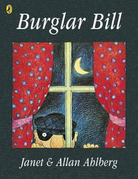 Burglar Bill : Picture Puffin Books (Paperback) - Ahlberg Allan