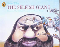 The Selfish Giant : Picture Puffins Ser. - Oscar Wilde