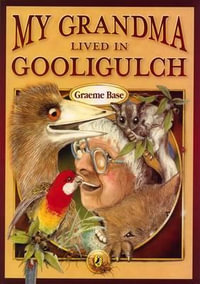 My Grandma Lived in Gooligulch : Viking Kestrel picture books - Graeme Base