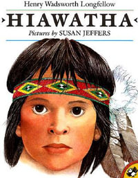 Hiawatha : Puffin Pied Piper - Henry Wadsworth Longfellow