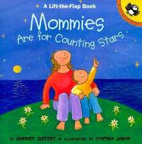 Mommies are for Counting Stars : Lift the Flap - Harriet Ziefert