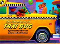 The Adventures of Taxi Dog : Picture Puffins - Debra Barracca