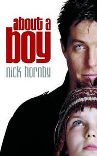 About a Boy : Tie-in Ser. - Nick Hornby