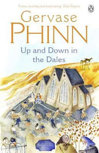 Up And Down In The Dales : Dales S - Gervase Phinn