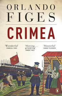 Crimea - Orlando Figes