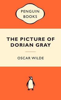 The Picture Of Dorian Gray : Popular Penguins : Popular Penguins - Oscar Wilde