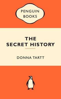 The Secret History : Popular Penguins - Donna Tartt