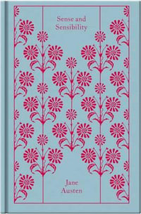 Sense and Sensibility : Clothbound Classics - Jane Austen