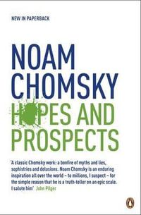 Hopes and Prospects - Noam Chomsky