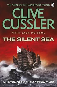 The Silent Sea : The Oregon Files : Book 7 - Jack Du Brul