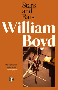 Stars and Bars - William Boyd