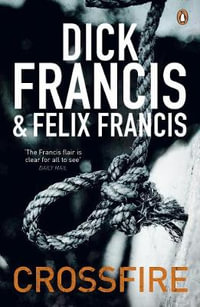 Crossfire : Francis Thriller - Dick Francis