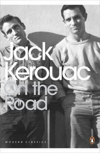 On the Road : Penguin Modern Classics - Jack Kerouac