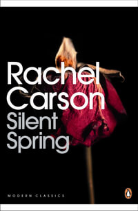 Silent Spring : Penguin Modern Classics - Rachel Carson