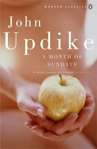 A Month of Sundays : Modern Classics - John Updike