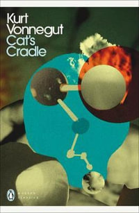 Cat's Cradle : Penguin Modern Classics - Kurt Vonnegut