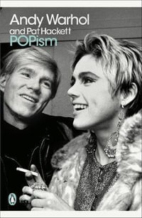 POPism : The Warhol Sixties - Andy Warhol