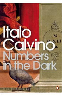 Numbers In The Dark : Penguin Modern Classics - Italo Calvino