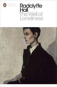 The Well of Loneliness : Modern Classics - Radclyffe Hall