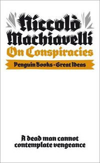 On Conspiracies : Penguin Great Ideas - Niccolo Machiavelli