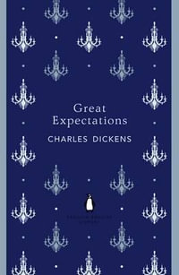 Great Expectations : The Penguin English Library - Charles Dickens