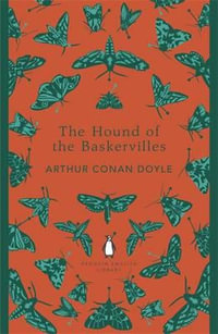 The Hound of the Baskervilles : Penguin English Library - Sir Arthur Conan Doyle