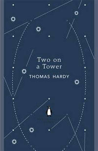 Two on a Tower : The Penguin English Library - Thomas Hardy