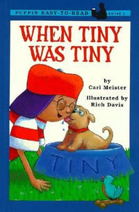 When Tiny Was Tiny : Tiny - Cari Meister