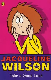 Take A Good Look - Jacqueline Wilson