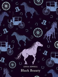 Black Beauty : Puffin Classics - Anna Sewell