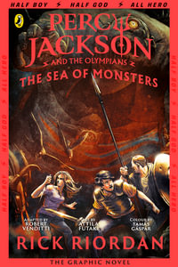 Percy Jackson and the Sea of Monsters : The Graphic Novel - Rick Riordan