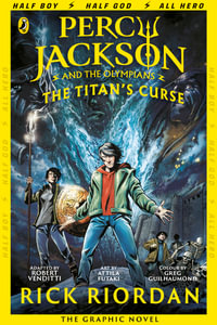 Percy Jackson and the Titan's Curse : The Graphic Novel - Rick Riordan