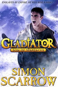 Gladiator : Son of Spartacus - Simon Scarrow