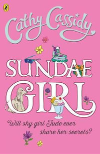 Sundae Girl - Cathy Cassidy