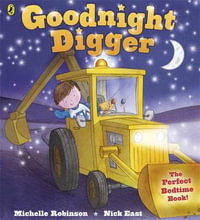 Goodnight Digger - Michelle Robinson