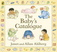 The Baby's Catalogue - Janet Ahlberg