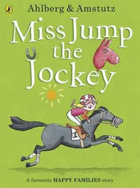 Miss Jump the Jockey : Happy Families - Andre Amstutz