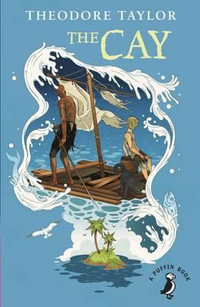 The Cay : A Puffin Book - Theodore Taylor