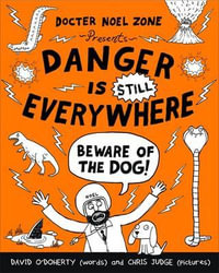 Beware of the Dog : Danger is Everywhere Series : Book 2 - Brian Fenton