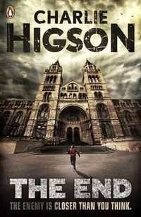 The End (The Enemy Book 7) : Enemy (Book 7) - Charlie Higson