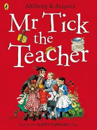 Mr. Tick the Teacher : Happy Families - Allan Ahlberg