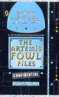 The Artemis Fowl Books - Artemis Fowl Confidential