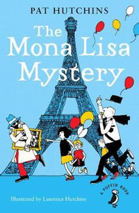 The Mona Lisa Mystery : A Puffin Book - Pat Hutchins